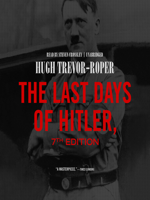 Title details for The Last Days of Hitler by Hugh Trevor-Roper - Wait list